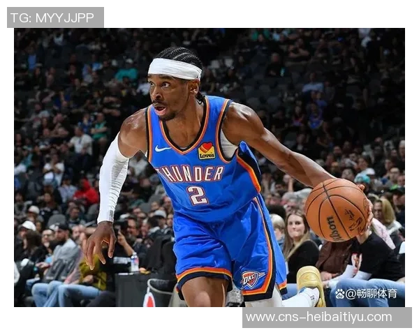 雷霆队亚历山大与吉迪联手发力助力球队豪取十连胜击退公牛